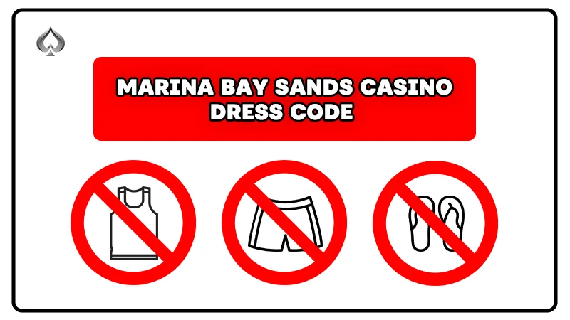 Marina Bay Sands Casino Dress Code