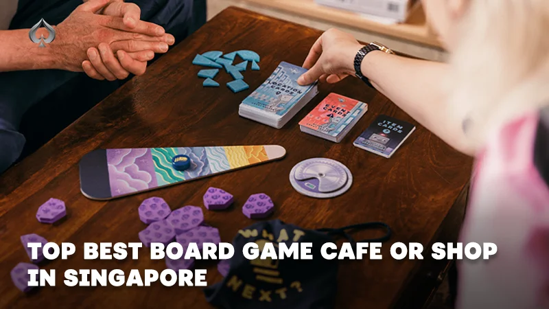 The Best Board Game Cafes or in Singapore