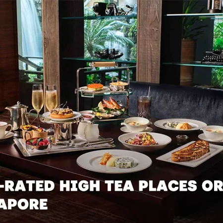 The Top-Rated High Tea Places or Spots in Singapore
